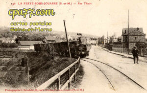 La Ferté Sous Jouarre (Seine-et-Marne) - Rue Thiers