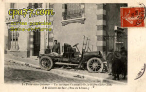 La Ferté Sous Jouarre (Seine-et-Marne) - Un accident d&rsquo;automobile, le 28 Septembre 1906, à 10 heures du soir (Rue du Limon)