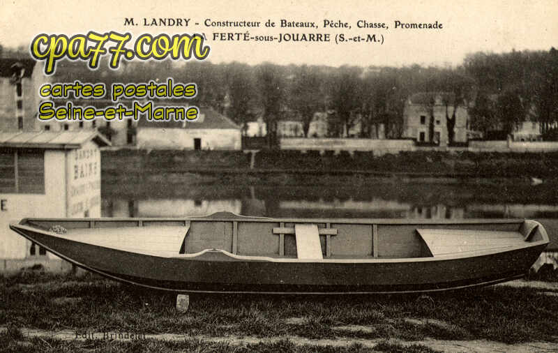 La Ferté Sous Jouarre (Seine-et-Marne) - Constructeur de Bateaux, Pêche, Chasse, Promenade
