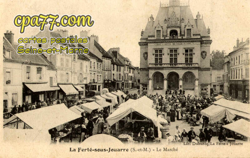 La Ferté Sous Jouarre (Seine-et-Marne) - Le Marché