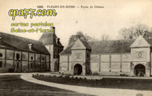 Fleury En Bière (Seine-et-Marne) - Ferme du Château