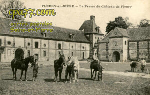 Fleury En Bière (Seine-et-Marne) - La Ferme du Château de Fleury