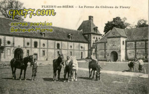 Fleury En Bière (Seine-et-Marne) - La Ferme du Château de Fleury