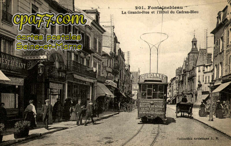 Fontainebleau (Seine-et-Marne) - La Grande Rue et l&rsquo;Hôtel du Cadran-Bleu