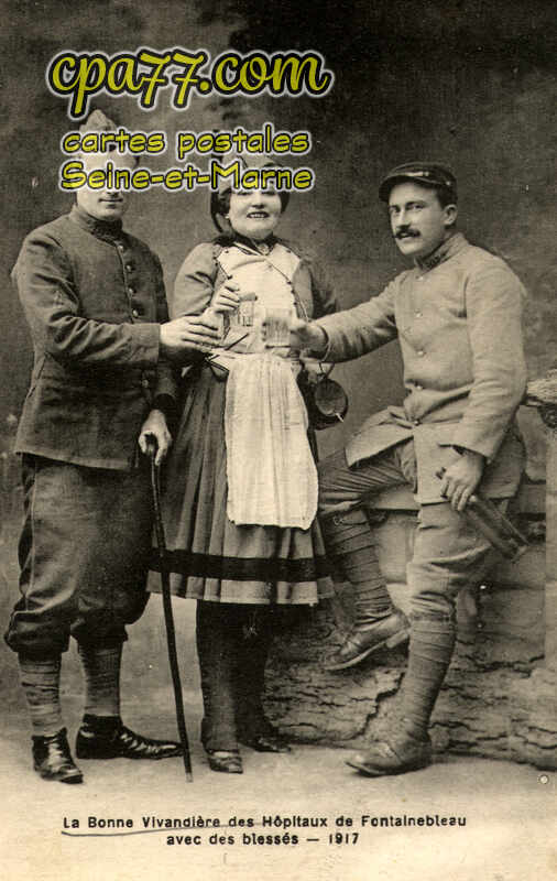 Fontainebleau (Seine-et-Marne) - La Bonne Vivandière des Hôpitaux de Fontainebleau avec des blessés – 1917