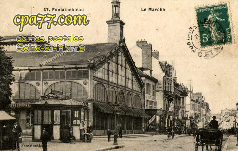 Fontainebleau (Seine-et-Marne) - Le Marché