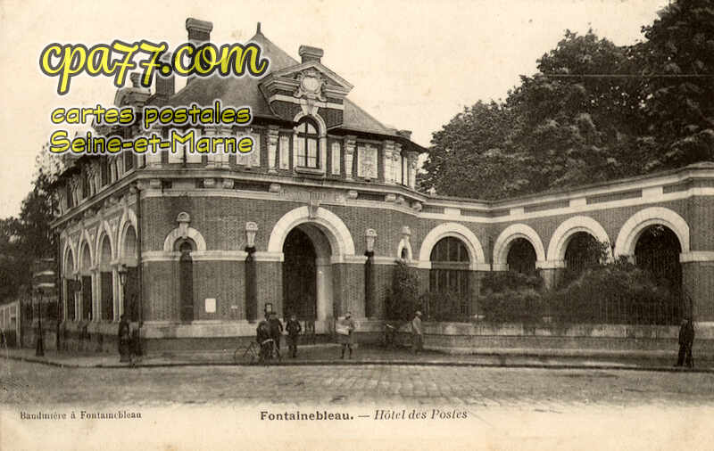Fontainebleau (Seine-et-Marne) - Hôtel des Postes