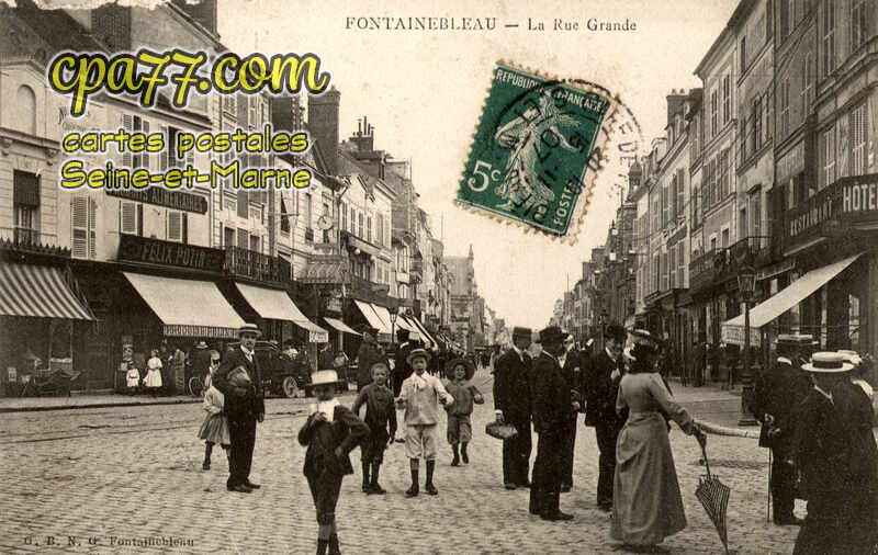 Fontainebleau (Seine-et-Marne) - La Grande-Rue
