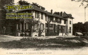 Fontainebleau (Seine-et-Marne) - Le Laboratoire de Biologie végétale