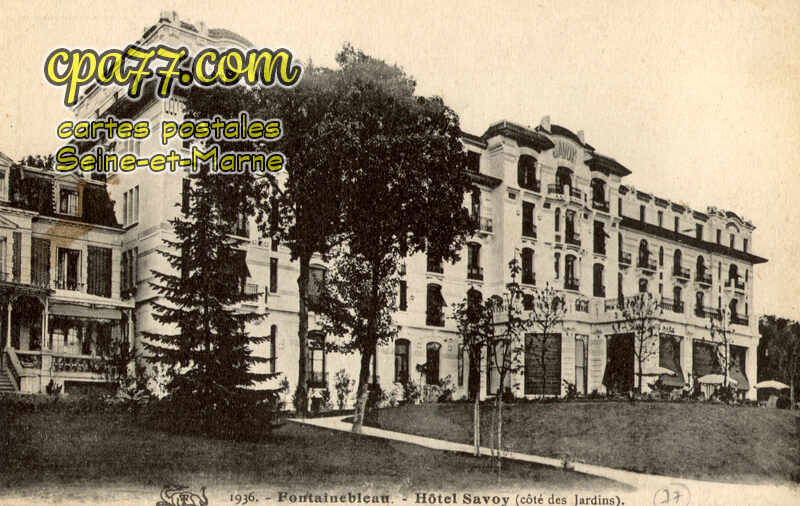 Fontainebleau (Seine-et-Marne) - Hôtel Savoy (côté des Jardins)