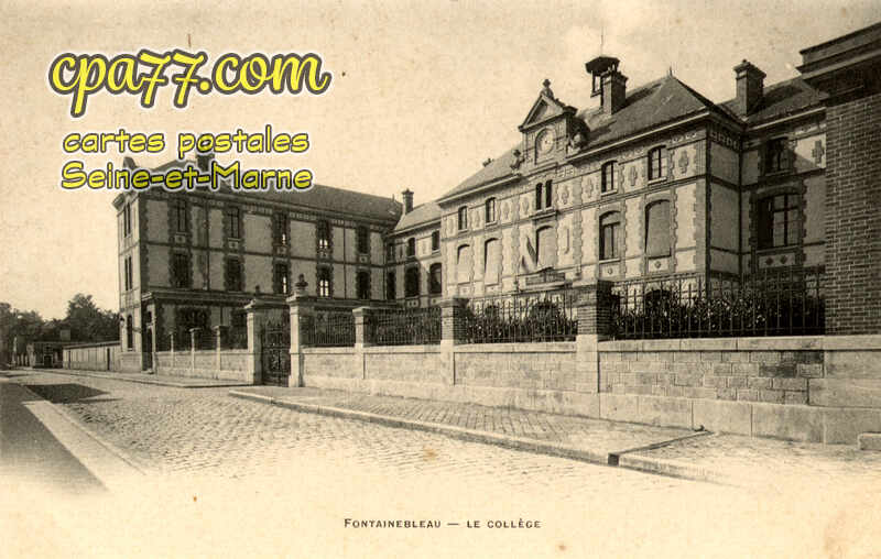 Fontainebleau (Seine-et-Marne) - Le Collège