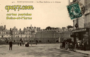 Fontainebleau (Seine-et-Marne) - La Place Solférino et le Château