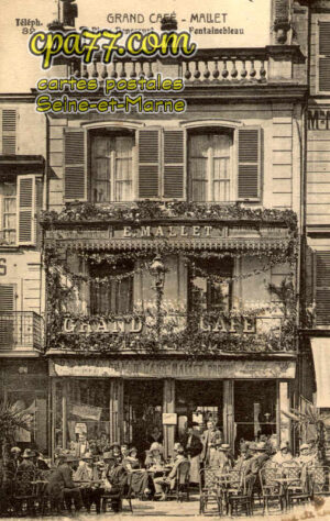 Fontainebleau (Seine-et-Marne) - Grand Café Mallet – Place Deneceurt
