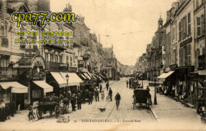 Fontainebleau (Seine-et-Marne) - La Grande Rue