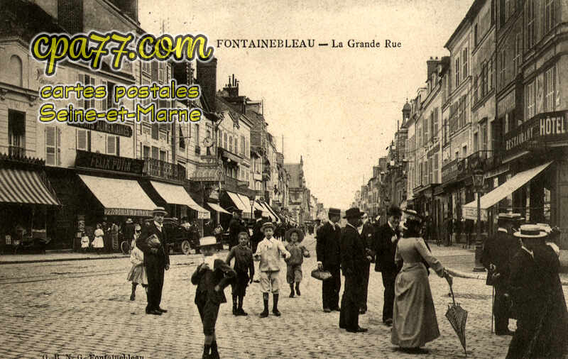 Fontainebleau (Seine-et-Marne) - La Grande Rue
