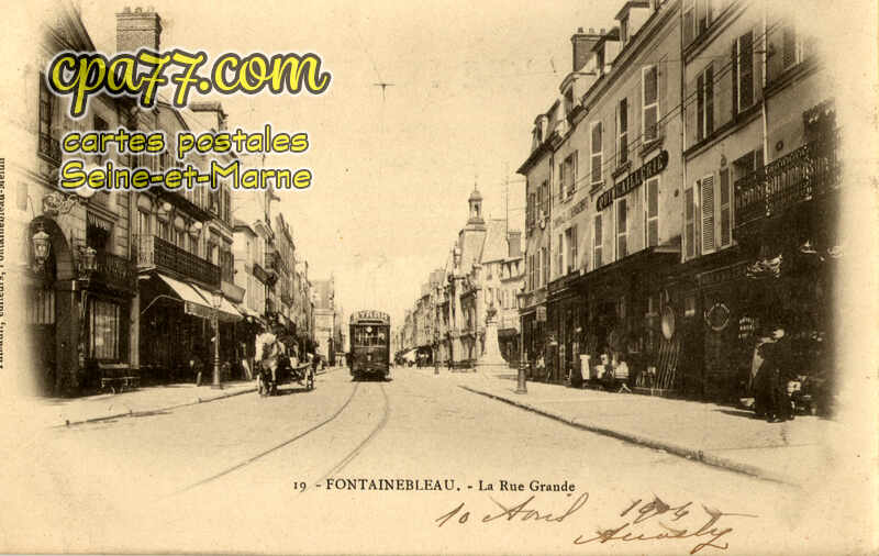 Fontainebleau (Seine-et-Marne) - La Rue Grande