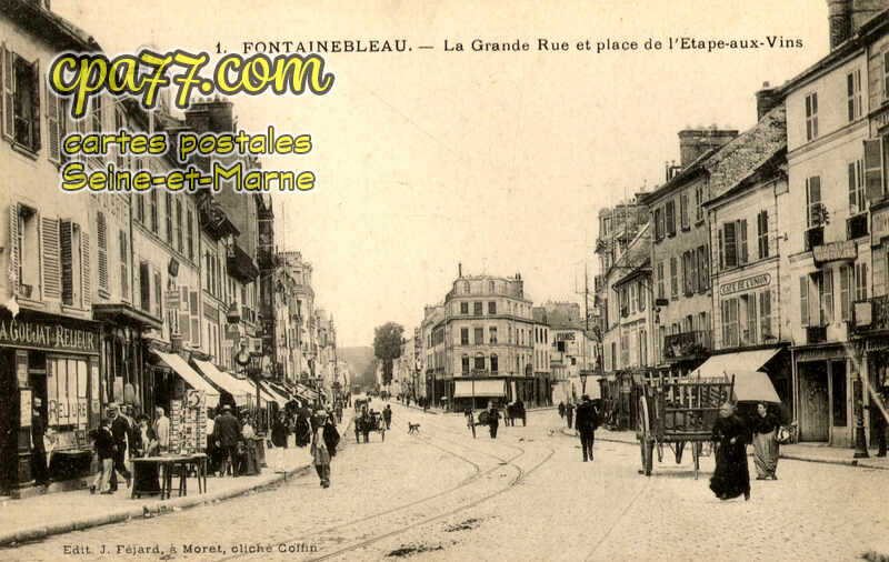 Fontainebleau (Seine-et-Marne) - La grande Rue et Place de l&rsquo;Etape-aux-Vins
