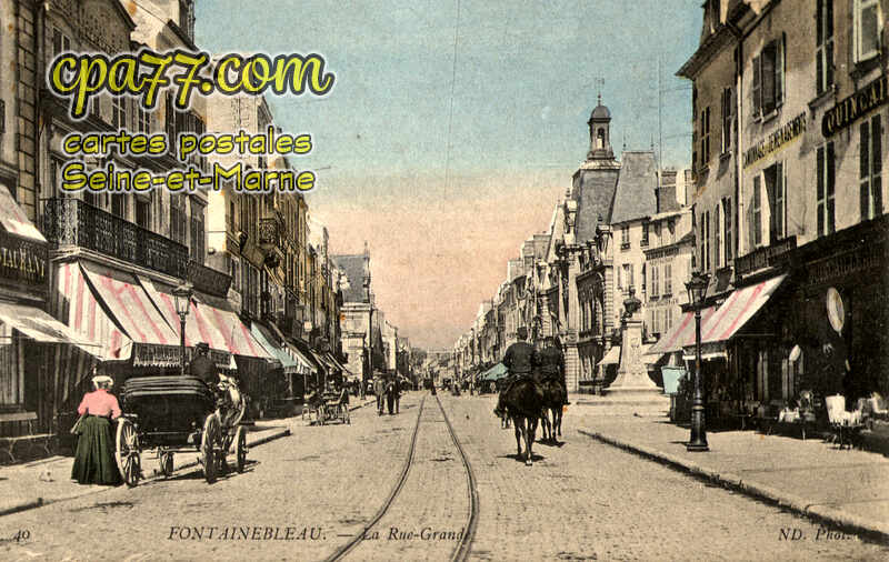 Fontainebleau (Seine-et-Marne) - La Rue-Grande