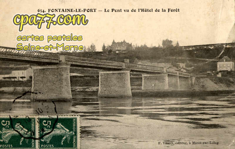 Fontaine Le Port (Seine-et-Marne) - Le Pont vu de l&rsquo;Hôtel de la Forêt