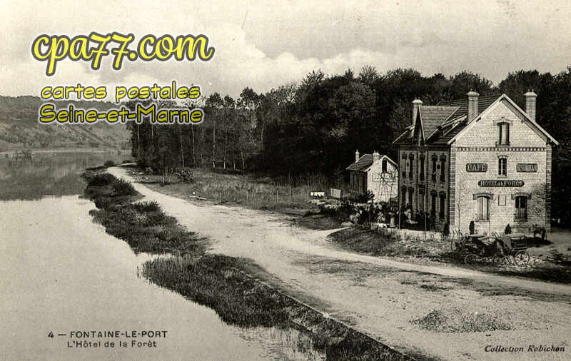 Fontaine Le Port (Seine-et-Marne) - L&rsquo;Hôtel de la Forêt