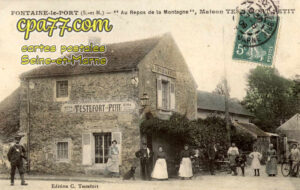 Fontaine Le Port (Seine-et-Marne) - « Au Repos de la Montagne », Maison Testefort et Petit