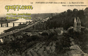 Fontaine Le Port (Seine-et-Marne) - La Boucle de la Seine