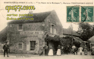Fontaine Le Port (Seine-et-Marne) - « Au Repos de la Montagne », Maison Testefort-Petit