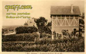 Fontaine Le Port (Seine-et-Marne) - « Ker Jacques »