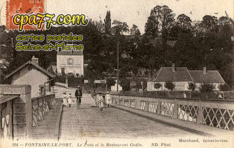 Fontaine Le Port (Seine-et-Marne) - Le Pont et le restaurant Godin