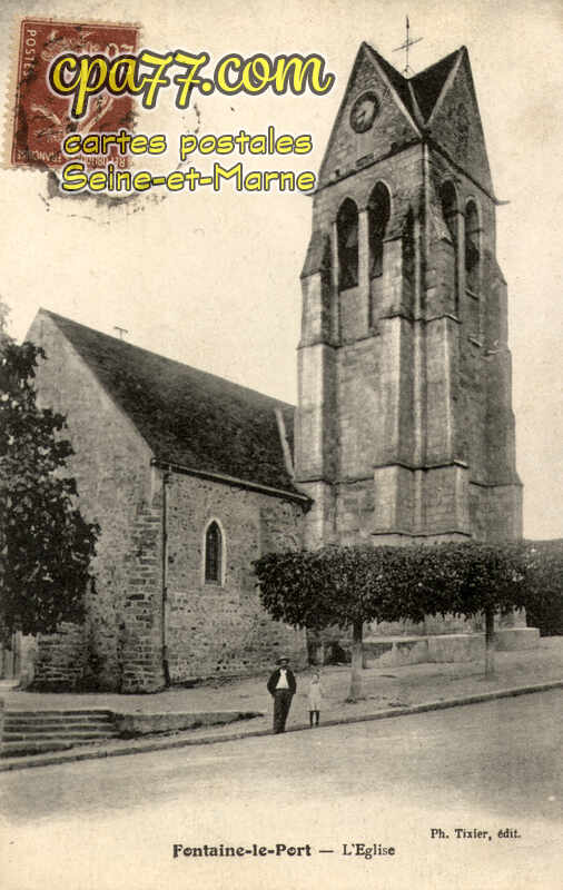 Fontaine Le Port (Seine-et-Marne) - L&rsquo;Eglise