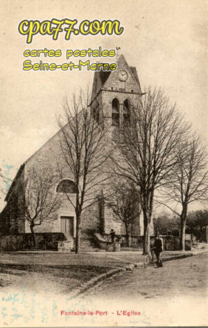 Fontaine Le Port (Seine-et-Marne) - L&rsquo;Eglise
