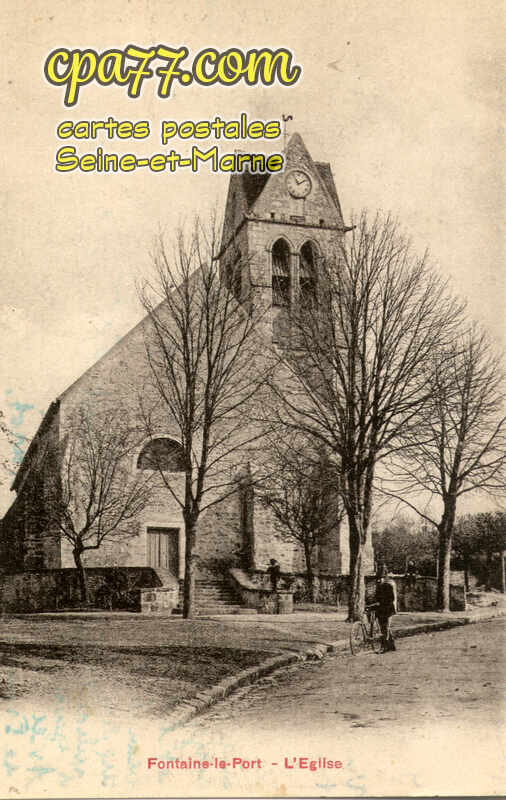 Fontaine Le Port (Seine-et-Marne) - L&rsquo;Eglise