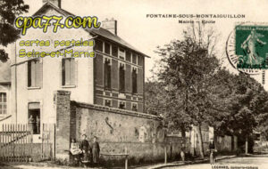 Fontaine Sous Montaiguillon (Seine-et-Marne) - Mairie – Ecole