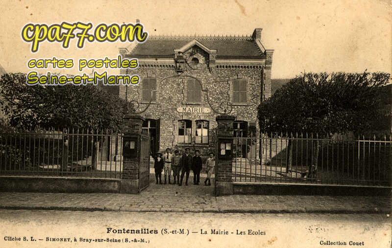 Fontenailles (Seine-et-Marne) - La Mairie – Les Ecoles