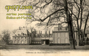 Fontenailles (Seine-et-Marne) - Château de Bois-Boudran (S.-et-M.) – Côté Nord-Est