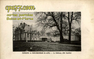 Fontenailles (Seine-et-Marne) - Domaine de Bois-Boudran (S.-et-M.) – Le Château, côté Sud-Est