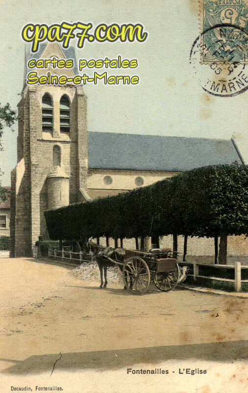 Fontenailles (Seine-et-Marne) - L&rsquo;Eglise