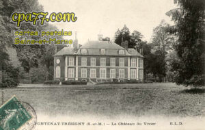 Fontenay Trésigny (Seine-et-Marne) - Le Château du Vivier (en l&rsquo;état)