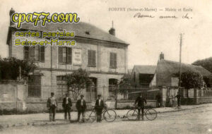 Forfry (Seine-et-Marne) - Mairie et Ecole