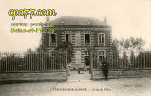 Fresnes Sur Marne (Seine-et-Marne) - Ecole de Filles