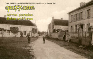 Frétoy Le Moutier (Seine-et-Marne) - La Grande Rue