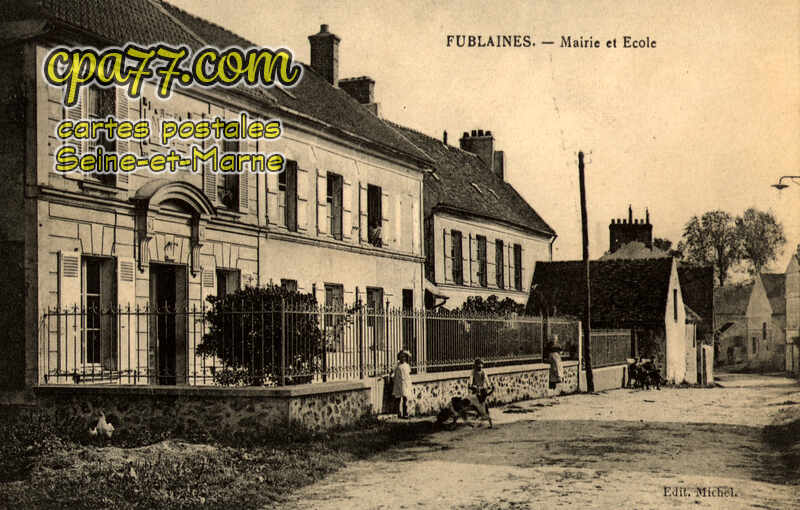 Fublaines (Seine-et-Marne) - Mairie et Ecole
