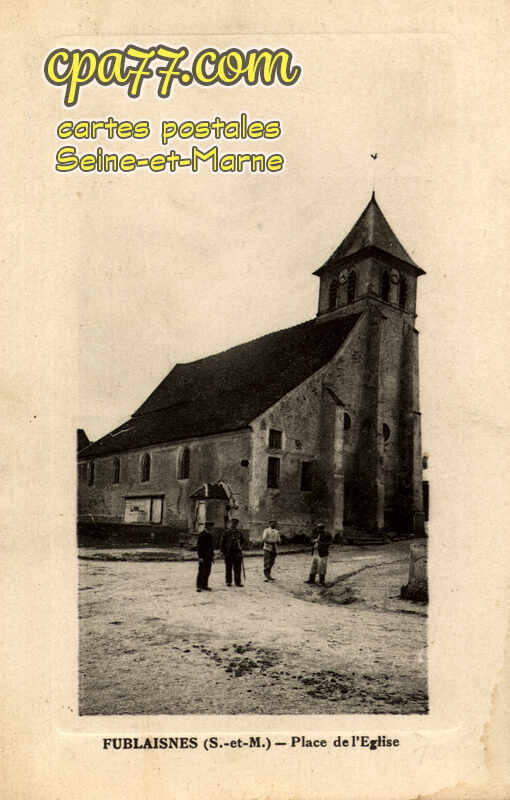 Fublaines (Seine-et-Marne) - Place de l&rsquo;Eglise