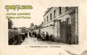 Fublaines (Seine-et-Marne) - Le Pensionnat