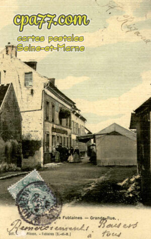Fublaines (Seine-et-Marne) - Grande-Rue