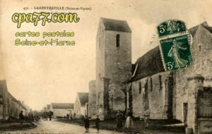 Garentreville (Seine-et-Marne) - Garentreville (Seine-et-Marne) – Eglise et Grande Rue