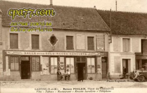 Gastins (Seine-et-Marne) - Maison Poulain, Place du Commerce – Vins – Tabacs – Restaurant – Recette buraliste – Téléphone