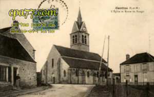 Gastins (Seine-et-Marne) - L&rsquo;Eglise et Route de Nangis