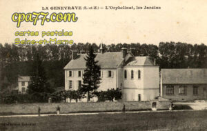 La Genevraye (Seine-et-Marne) - L&rsquo;Orphelinat, les Jardins