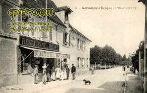 Germigny L'évêque (Seine-et-Marne) - L&rsquo;Hôtel Millet